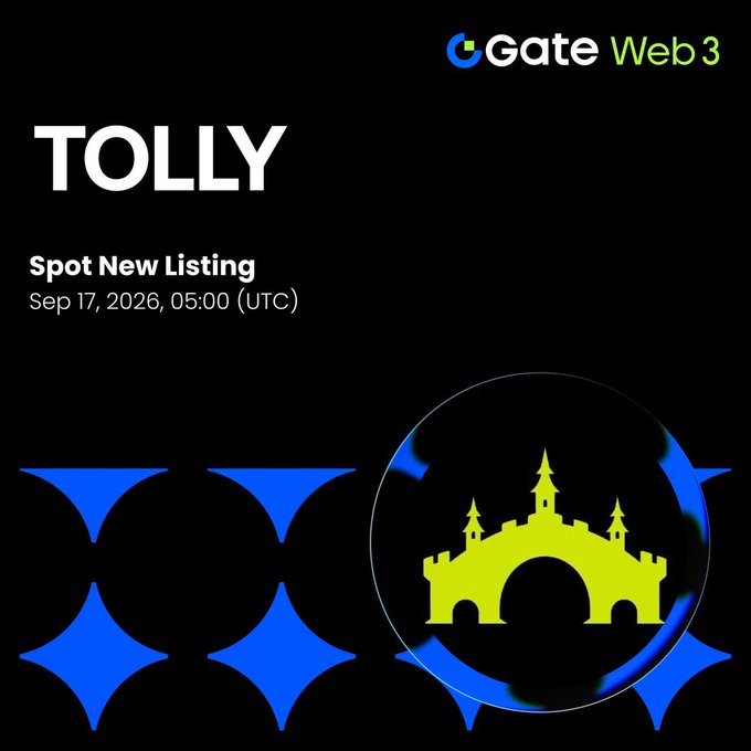 Gate Web3 promotes its new spot listing of $TOLLY (TollyLabs), scheduled to begin trading on September 17, 2026 at 05:00 UTC, featuring the token's distinctive yellow castle logo against a black and blue geometric background.