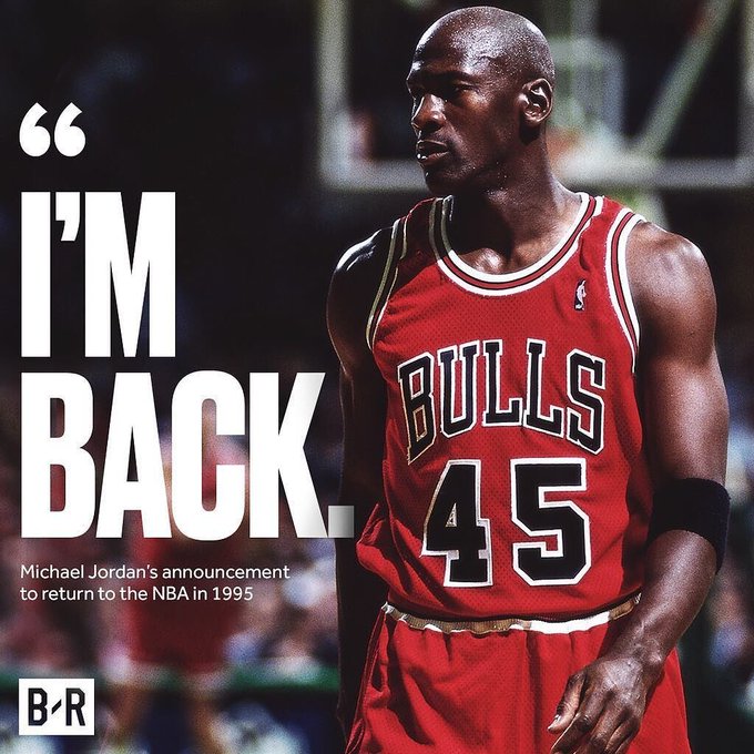 A Bleacher Report graphic featuring Michael Jordan in his red Chicago Bulls #45 jersey with the quote 'I'M BACK,' referencing his 1995 return to the NBA.