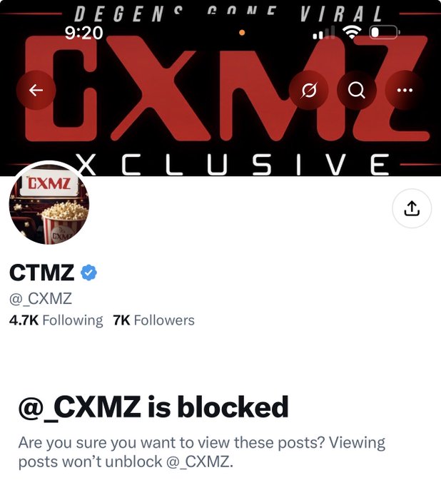 A similar Twitter/X profile view for CTMZ (@_CXMZ) with the same 'DEGENS GONE VIRAL CXMZ XCLUSIVE' banner, displaying 4.7K Following and 7K Followers, and indicating the account is blocked.