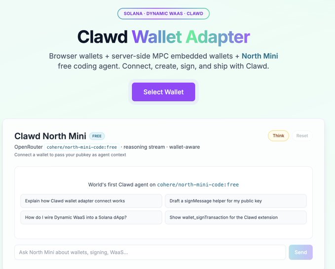 This advertisement is for the Solana Dynamic WAAS Clawd Wallet Adapter which is promoted here as the world's first Clawd agent. The image offers an over-the-top description of the wallet which will let customers "connect, create, sign, and ship" with Clawd. On the screen, we can see the tagline for the chat assistant for the Clawd wallet adapter "World's first Clawd agent on cohere/north-mini-code:free" and it offers suggestions for questions customers would like to ask the AI system. The marketing message says that this is an AI system for the wallet, reflecting the capabilities offered by the tool pictured.