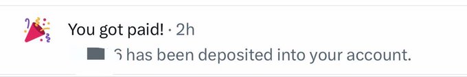 A notification banner reading 'You got paid! · 2h' with a party popper icon, stating a deposit has been made into the user's account.