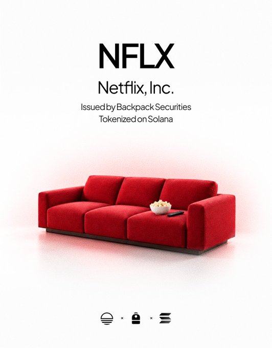 A promotional graphic for tokenized Netflix (NFLX) stock issued by Backpack Securities on Solana, featuring a red couch with popcorn and a remote control.