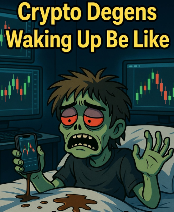 A cartoon meme titled 'Crypto Degens Waking Up Be Like' depicting a zombie-like character with red eyes in bed checking a crypto chart on their phone.