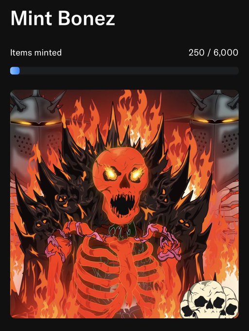 The image shows a "Mint Bonez" NFT minting page displaying 250 of 6,000 items minted, featuring a fiery demonic skeleton artwork with horned shadowy figures in the background. The post expresses excitement about minting Bonez NFTs, aligning with the fiery, hellish artwork displayed on the minting page.