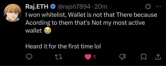 A tweet by verified user 'Raj.ETH' (@rajsh7894) that reads, 'I won whitelist, Wallet is not what There because Acording to them that's Not my most active wallet 😪 Heard it for the first time lol'.