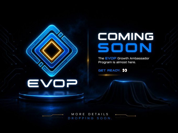Promotional graphic for the 'EVOP' Growth Ambassador Program with text 'COMING SOON', 'GET READY.', and 'MORE DETAILS DROPPING SOON.'