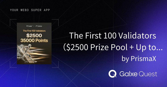 A promotional banner for PrismaX's Galaxy Quest campaign on Galxe, highlighting "Your Web3 Super App" and offering a $2500 prize pool plus 35,000 Prisma Points to the first 100 validators. The image's racing-themed graphic and reward details directly illustrate the accompanying tweet about participating in the event for USDC and points rewards.