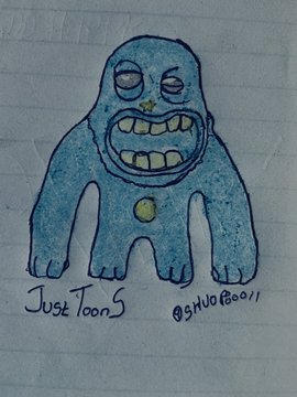 A hand-drawn sketch of a blue, three-eyed, toothy monster on lined notebook paper, signed "JustToons @shuo2021".