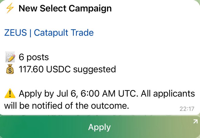 A mobile notification for a new Select Campaign on ZEUS | Catapult Trade, showing 6 posts and 117.60 USDC suggested, with an application deadline of July 6, 6:00 AM UTC.