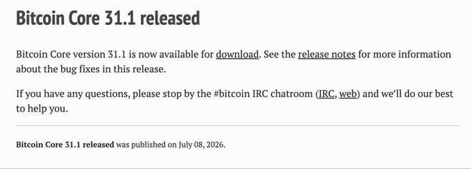 An announcement page for 'Bitcoin Core 31.1 released,' published on July 08, 2026, with links to download and release notes.