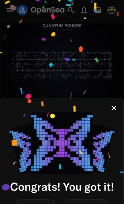 An OpenSea mobile app screen shows a 'Quantum Echoes' NFT collection with pixelated seating chart artwork and a 'Congrats! You got it!' notification.