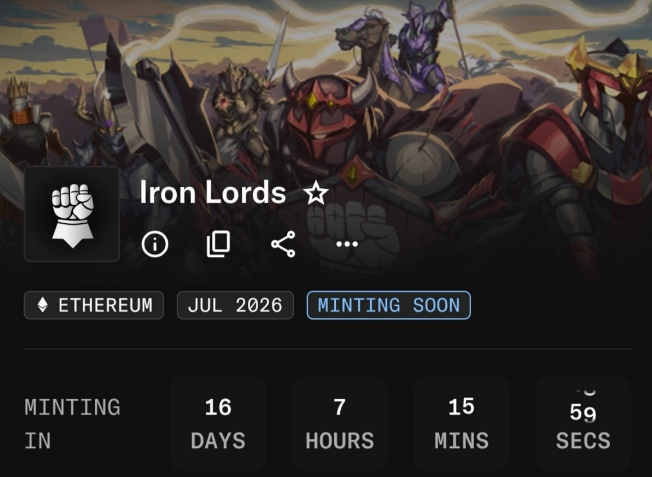 A digital artwork showing armored fantasy warriors with the title 'Iron Lords' displayed alongside 'ETHEREUM', 'JUL 2026', and 'MINTING SOON', with a countdown timer showing 16 days, 7 hours, 15 minutes, 59 seconds.