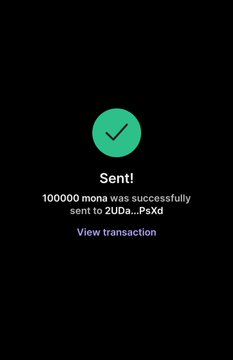 A green confirmation screen displays "Sent! 100000 mona was successfully sent to 2UDa...PsXd" with a "View transaction" link. The image appears to be a doctored or simulated transaction confirmation used as bait in a scam attempting to lure users into participating in a fake "$MONA" token airdrop by submitting their Solana addresses.
