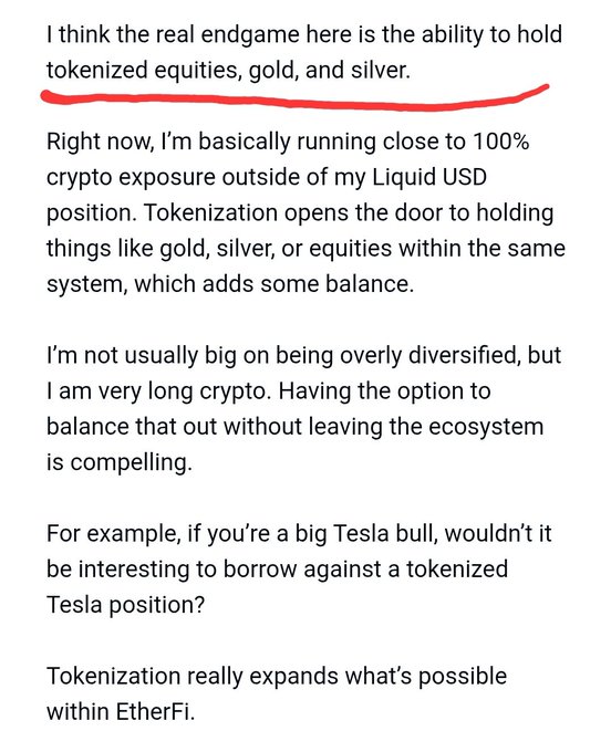 A text excerpt discussing the potential of tokenization to hold tokenized equities, gold, and silver, expanding possibilities within EtherFi and allowing borrowing against tokenized positions like Tesla.
