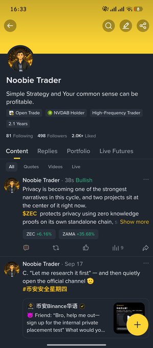 A mobile app profile for 'Noobie Trader' with the tagline 'Simple Strategy and Your common sense can be profitable,' showing posts about privacy tokens ZEC (+6.16%) and ZAMA (+35.68%).