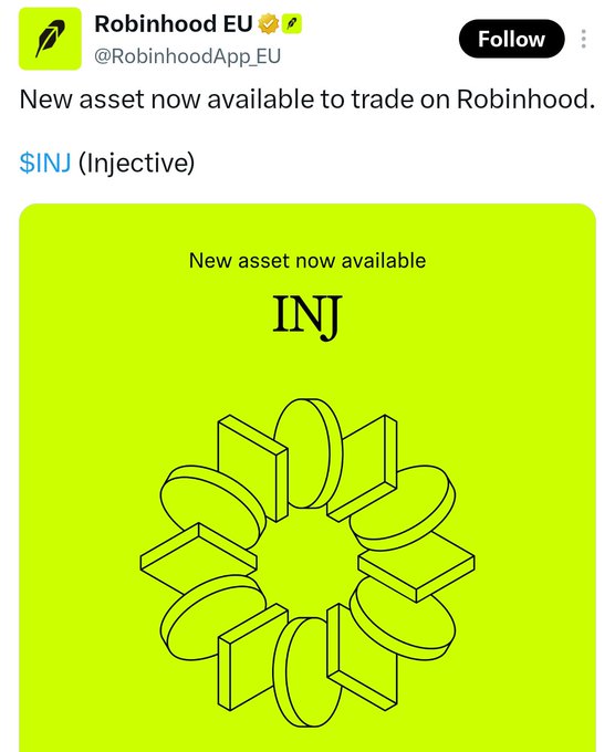 Robinhood EU Twitter/X post announcing INJ (Injective) as a new asset now available to trade on Robinhood, featuring a bright green graphic with INJ logo.