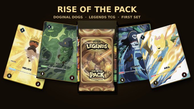 Promotional image for 'RISE OF THE PACK' - a 'DOGINAL DOGS · LEGENDS TCG · FIRST SET' card collection, showing character cards named HELIOS, TOOT, LENNY, and ARIA alongside a sealed booster pack.