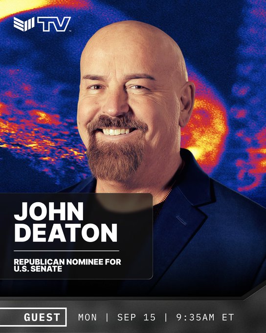A promotional graphic for a TV appearance featuring John Deaton, identified as a Republican Nominee for U.S. Senate, scheduled as a guest on Monday Sep 15 at 9:35 AM ET.