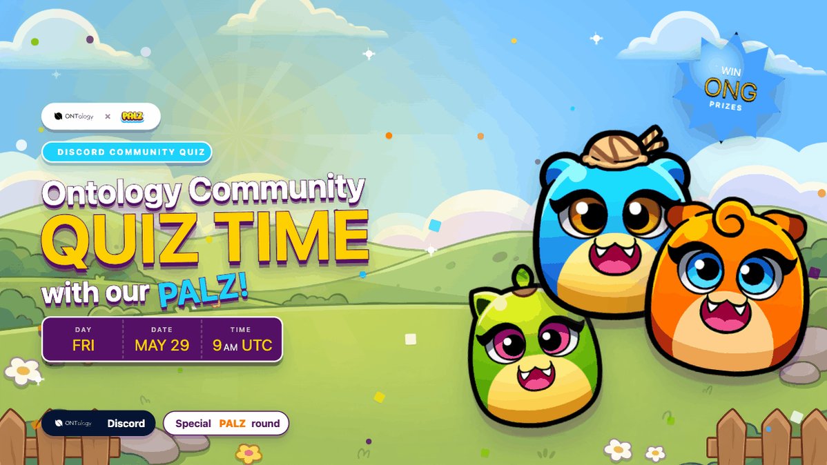 The image features a poster with three cartoon characters, including two green ones and one orange one, sitting together in front of a field. The text on the poster reads "Ontology x Palz Community Quiz is here! Friday, May 29 9AM UTC Ontology Discord Special PALZ round this week, so jump into the game first and you'll be ready for the curveballs".