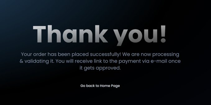 The image is a "Thank you!" confirmation page on a dark background, stating that an order has been placed successfully and that a payment link will be emailed once the order is approved, with a "Go back to Home Page" link below.

The image appears unrelated to the post about updating a Dex for Froge, as it shows a generic e-commerce order confirmation rather than anything related to a Dex or cryptocurrency project.