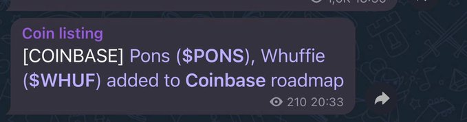 A news notification about a coin listing: '[COINBASE] Pons ($PONS), Whuffie ($WHUF) added to Coinbase roadmap', with 210 views at 20:33.
