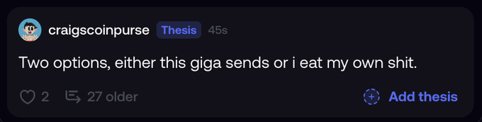A screenshot of a social media post by user 'craigscoinpurse' with a 'Thesis' label reading 'Two options, either this giga sends or i eat my own shit.'