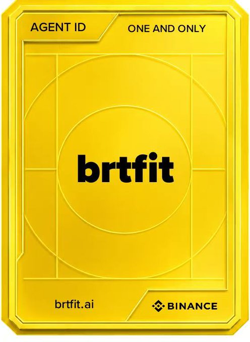 Bright yellow Binance-branded card reading “AGENT ID,” “ONE AND ONLY,” and “brtfit,” with “brtfit.ai” and the Binance logo at the bottom.
