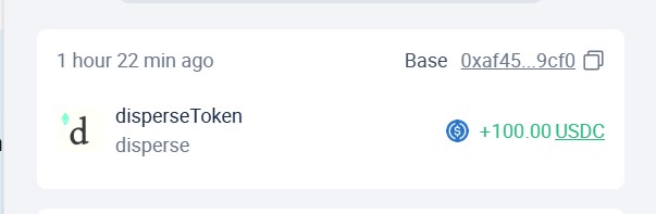 A transaction record showing a disperseToken transaction on the Base network, sending +100.00 USDC from address 0xaf45...9cf0.