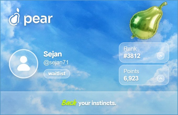 A profile screen on the Pear app shows user "Sejan" (@sejan71) ranked #3812 with 6,923 points on the waitlist, accompanied by a green pear balloon against a blue sky background and the tagline "Back your instincts." The image relates to the post by demonstrating an active waitlist member's progress on the Pear platform, illustrating the points-based system referenced in the instructions to "complete all simple earn point" tasks.