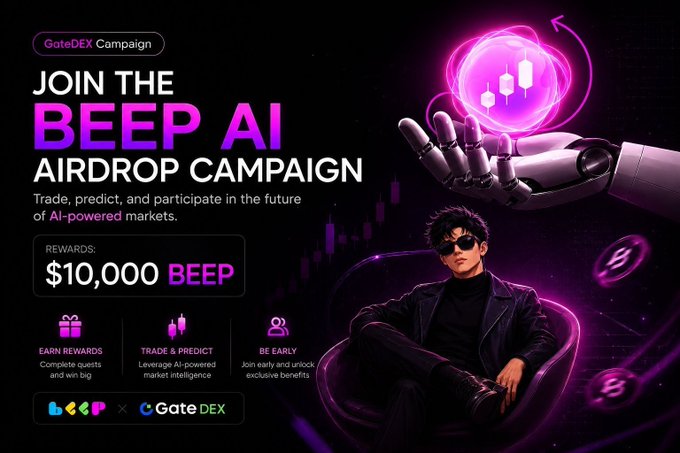 Promotional graphic for the "Beep AI Airdrop Campaign" on GateDEX, offering $10,000 in BEEP rewards for trading, predicting, and participating in AI-powered markets, featuring a futuristic visual of a robotic hand holding a glowing orb with a candle chart and a stylish figure wearing sunglasses—aligning with the post's theme of AI agents taking actionable, on-chain roles in an emerging Agentic Economy.