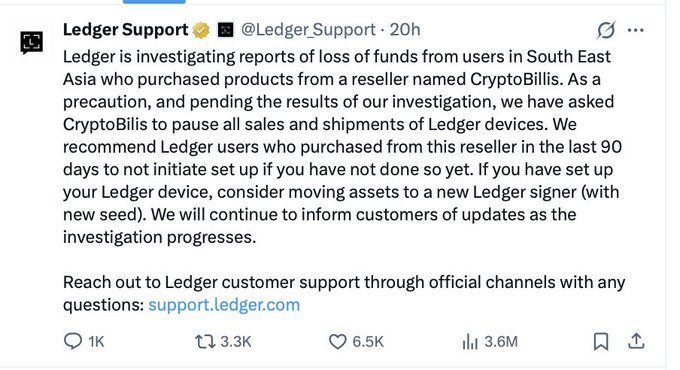 A tweet from Ledger Support (@Ledger_Support) regarding an investigation into reports of loss of funds from users in South East Asia who purchased products from a reseller named CryptoBilis.