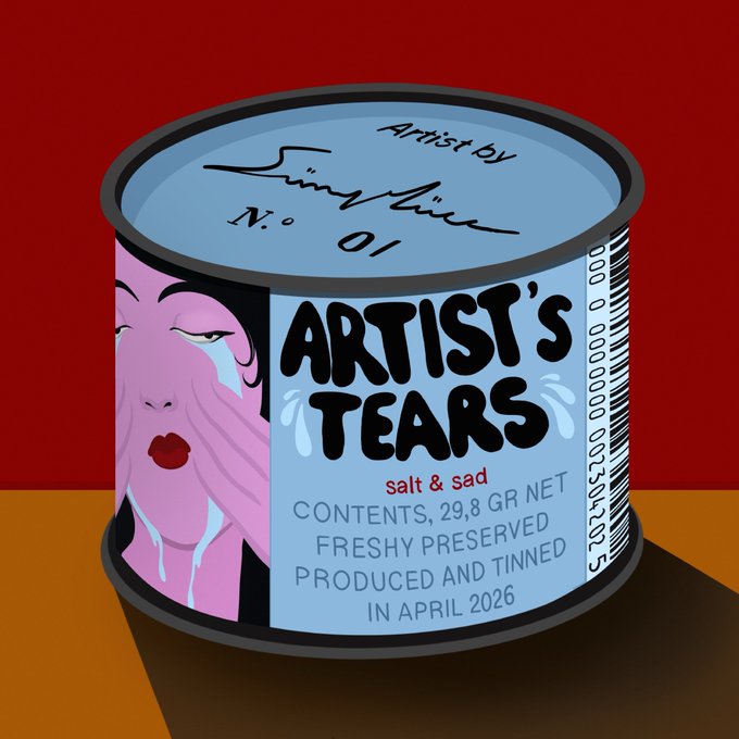 A pop-art style illustration shows a tin can labeled "ARTIST'S TEARS" with the subtitle "salt & sad," containing 29.8 GR NET, "freshly preserved, produced and tinned in April 2026," and marked "Artist by Simon Hübner N° 01," featuring a melancholic pink-faced figure weeping on the label. The satirical artwork visually embodies the accompanying post's reference to "Artist's Tears 24/25 ed. 25 xtz," presenting the artist's emotions as a literal canned commodity being sold.