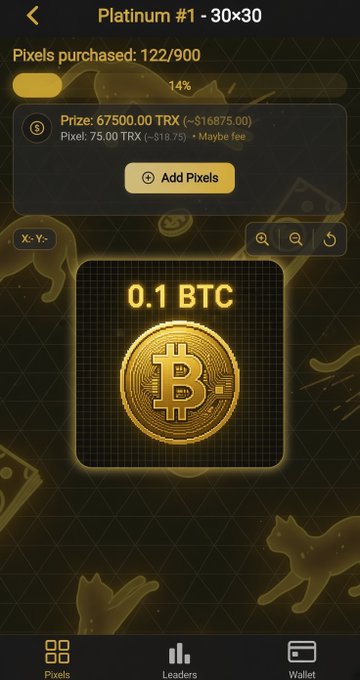 A mobile app screen showing a crypto purchase interface with '0.1 BTC' prominently displayed, along with 'Platinum #1 - 30×30', 'Pixels purchased: 122/900', '14%', 'Prize: 67500.00 TRX', and an 'Add Pixels' button.