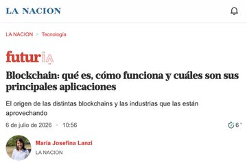 A news article from LA NACION Tecnología titled 'Blockchain: qué es, cómo funciona y cuáles son sus principales aplicaciones' by María Josefina Lanzi, dated July 6.