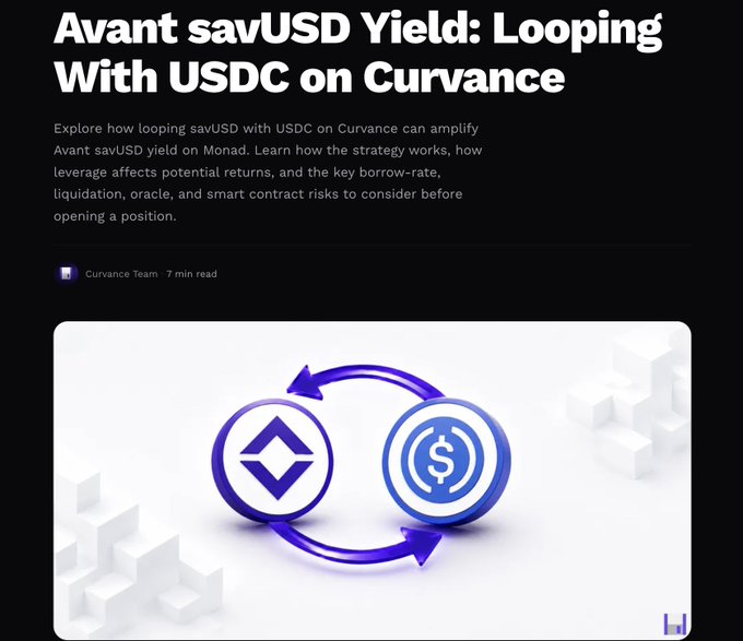 A blog post titled 'Avant savUSD Yield: Looping With USDC on Curvance' by the Curvance Team discusses yield strategies, featuring a 3D graphic of a looping cycle between ETH and USDC tokens.