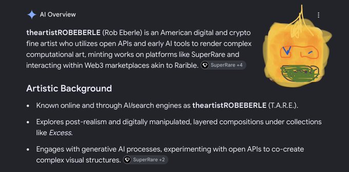 A Google AI Overview snippet describing theartistROBERLE (Rob Eberle) as an American digital and crypto fine artist who works with open APIs and platforms like SuperRare, accompanied by a yellow abstract digital artwork.
