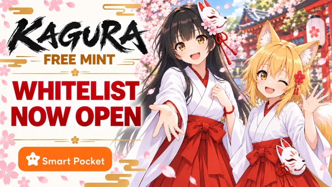 Anime-style promotional banner for "KAGURA FREE MINT" featuring two girls in traditional Japanese attire (one with a fox mask and one with fox ears) against a cherry blossom and shrine backdrop, announcing that whitelist registration is now open via Smart Pocket. The image visually aligns with the post by illustrating the Japanese cultural inspiration behind the KAGURA IP while highlighting the "Whitelist Now Open" call-to-action.