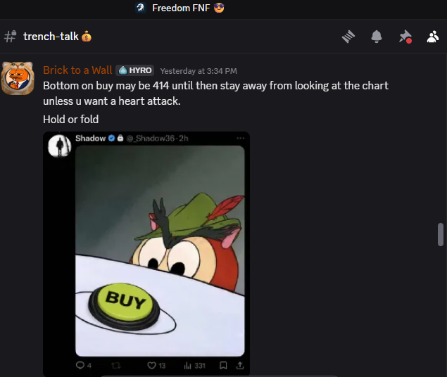 A Discord message in #trench-talk shows a user 'Brick to a Wall' posting about buying bottoms, accompanied by a meme image of a cartoon bird staring at a yellow 'BUY' button.