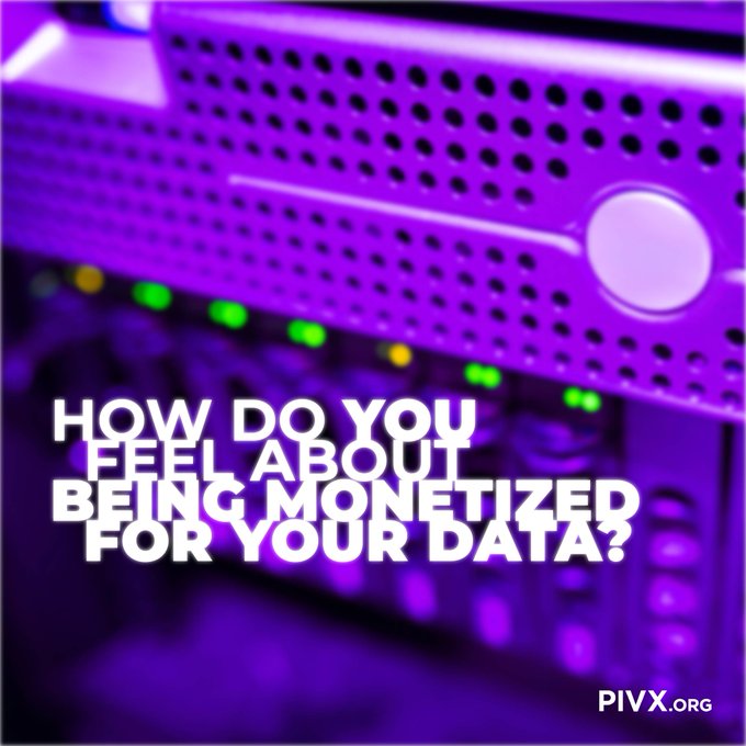 A purple-tinted image of server hardware with text reading "HOW DO YOU FEEL ABOUT BEING MONETIZED FOR YOUR DATA?" and "PIVX.ORG" in the corner.