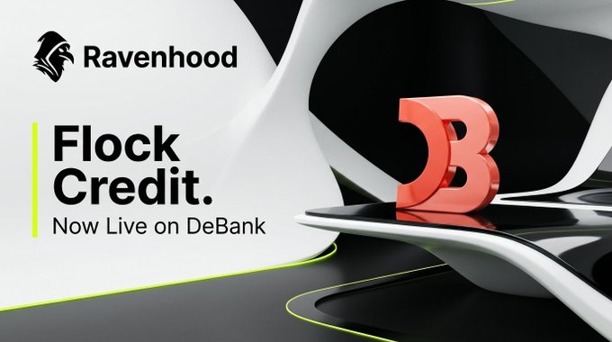 A sleek promotional graphic for Ravenhood features the company's raven logo and bold text announcing "Flock Credit. Now Live on DeBank," alongside a stylized 3D red "B" emblem on a glossy black and white surface with neon green accents. The image directly celebrates the milestone mentioned in the post, highlighting the integration of RVHProtocol's Flock Credit with DeBank and Rabby_io portfolio tracking platforms.