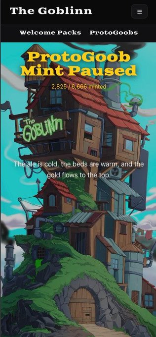 A mobile website screenshot for 'The Goblinn' NFT project, announcing that 'ProtoGoob Mint Paused' with 2,825/6,666 minted, set against an illustration of a multi-story goblin house with the tagline 'The ale is cold, the beds are warm, and the gold flows to the top.'