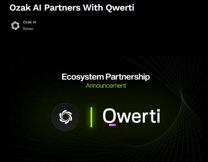 A black announcement graphic titled 'Ozak AI Partners With Qwerti' features the logos for Ozak AI and Qwerti with green accent lighting and the text 'Ecosystem Partnership Announcement'.