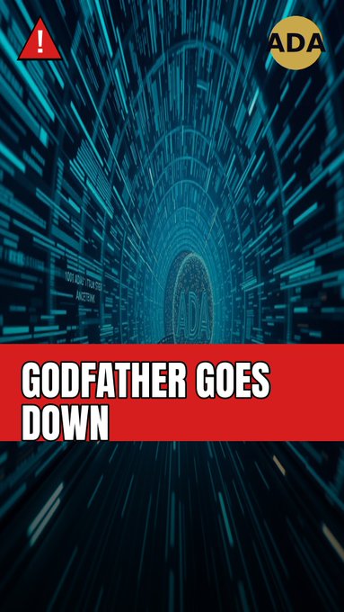 A digital graphic with a blue matrix-style tunnel background, featuring a warning triangle icon, an 'ADA' label, and a red banner reading 'GODFATHER GOES DOWN.'