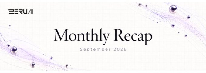 A banner titled 'Monthly Recap' for 'ZERUAI' dated September 2026, featuring a minimalist design with purple bubble accents.