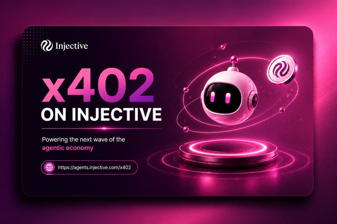 Injective promotional banner reading 'x402 ON INJECTIVE - Powering the next wave of the agentic economy' featuring a pink robot mascot