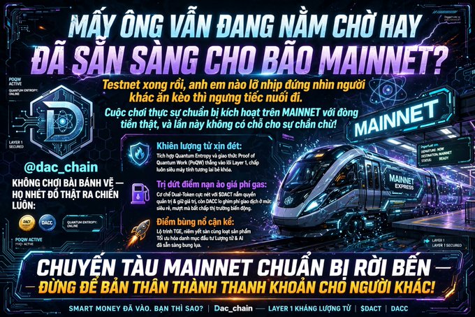 A Vietnamese cryptocurrency advertisement for a project called MAINNET by @dac_chain, featuring a futuristic train graphic and warning about token economics with text questioning whether the project is ready for mainnet launch.