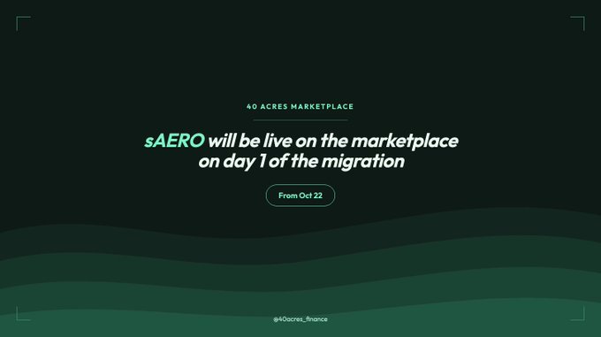A dark green announcement graphic stating 'sAERO will be live on the marketplace on day 1 of the migration' with a 'From Oct 22' button, branded for 40 Acres Marketplace.