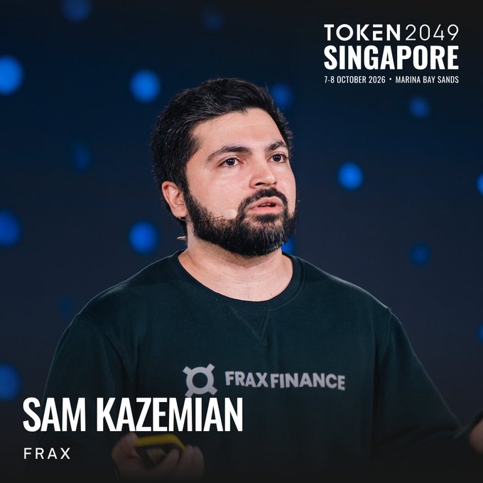 Promotional graphic for TOKEN 2049 SINGAPORE (7-8 October 2026, Marina Bay Sands) featuring Sam Kazemian of Frax, shown wearing a black Frax Finance sweatshirt.