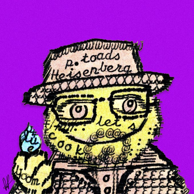 A crude yellow drawing of a character with a hat on a purple background, with handwritten text including "p. toads", "Heisenberg", "let", "cook", "Wam!" and "let me" scattered across the image.