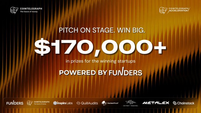A promotional graphic for Cointelegraph Accelerator's Pitch Competition offers over $170,000 in prizes powered by Funders VC, featuring logos of sponsors including Cointelegraph, Inspira Labs, QuillAudits, HackenProof, Skynet Trading, Metalex, and Chainstock against an orange flame-like background.